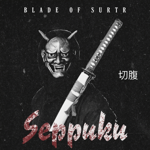 Blade Of Surtr : Seppuku